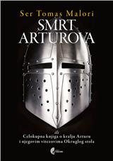 Smrt Arturova ili Celokupna knjiga o kralju Arturu i njegovim vitezovima Okruglog stola